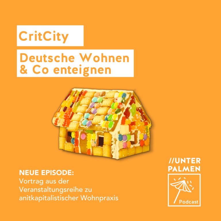 CritCity: Deutsche Wohnen & Co enteignen